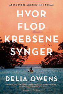 Hvor flodkrebsene synger, eBook by Delia Owens