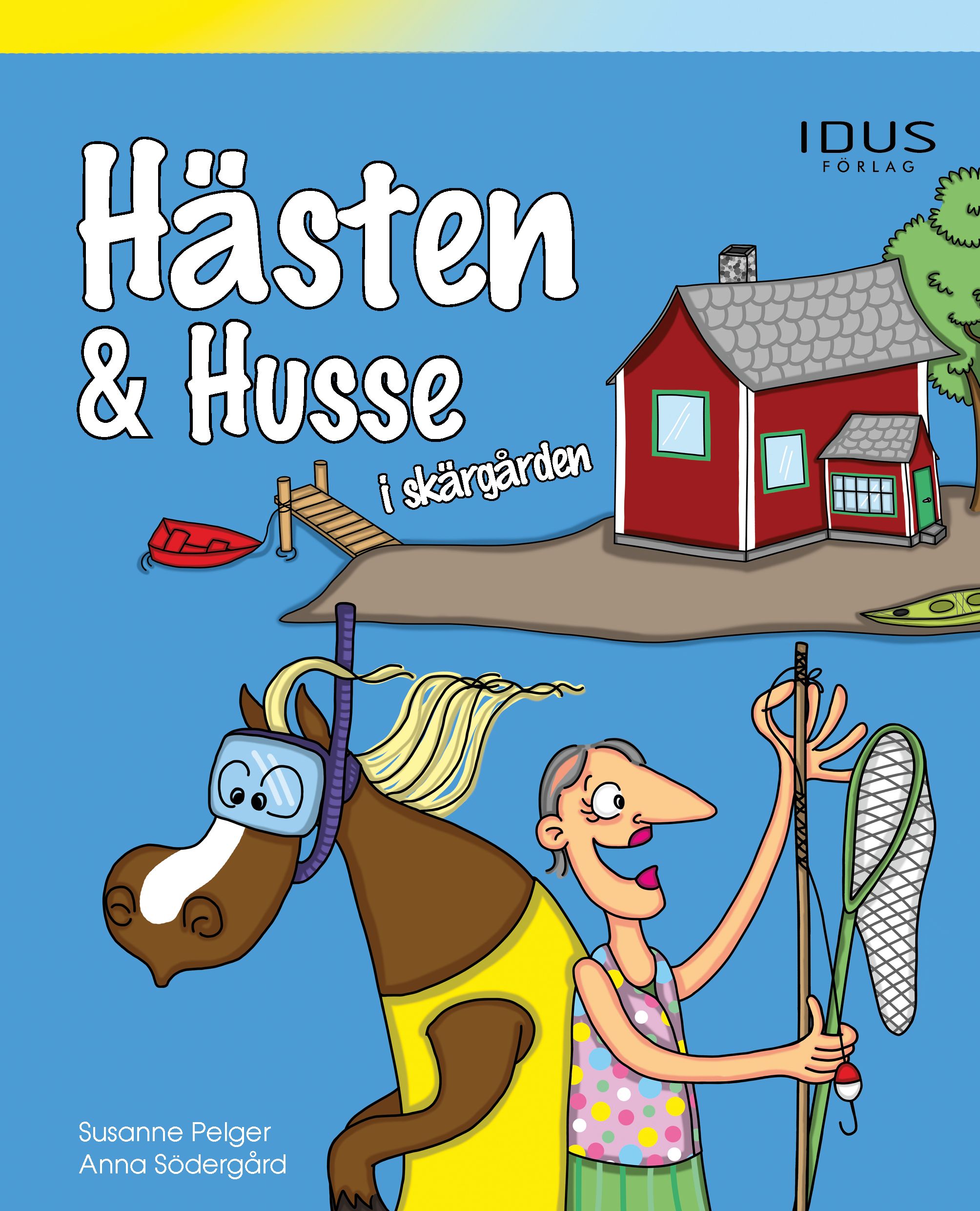 Hästen & Husse i skärgården, eBook by Susanne Pelger