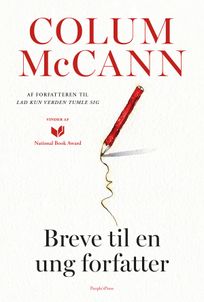 Breve til en ung forfatter, eBook by Colum McCann