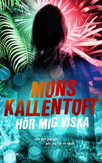 Hör mig viska, e-bok av Mons Kallentoft