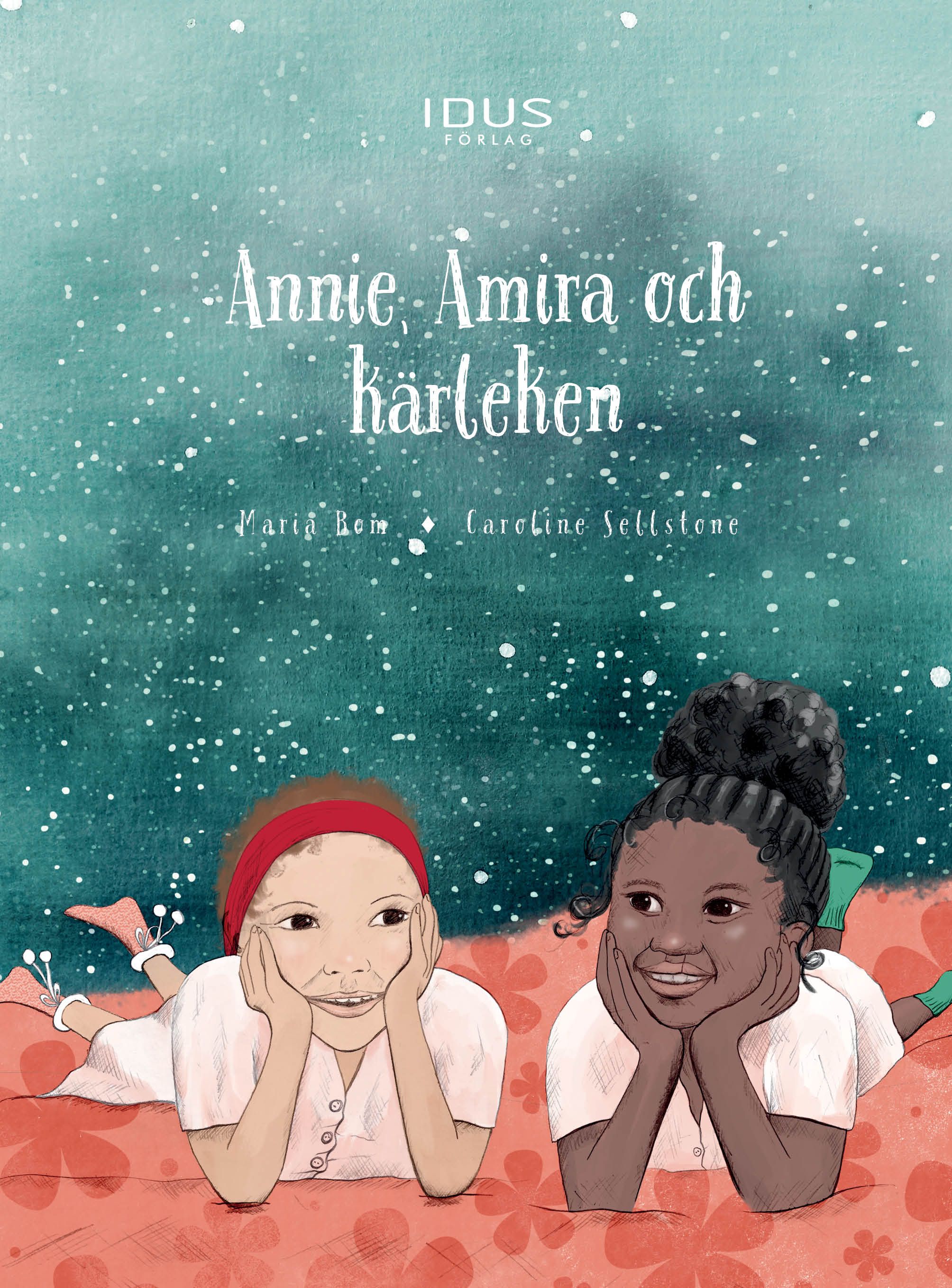 Annie, Amira och kärleken, eBook by Maria Bom