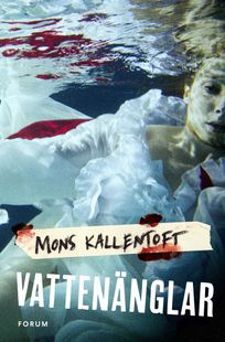 Vattenänglar, eBook by Mons Kallentoft