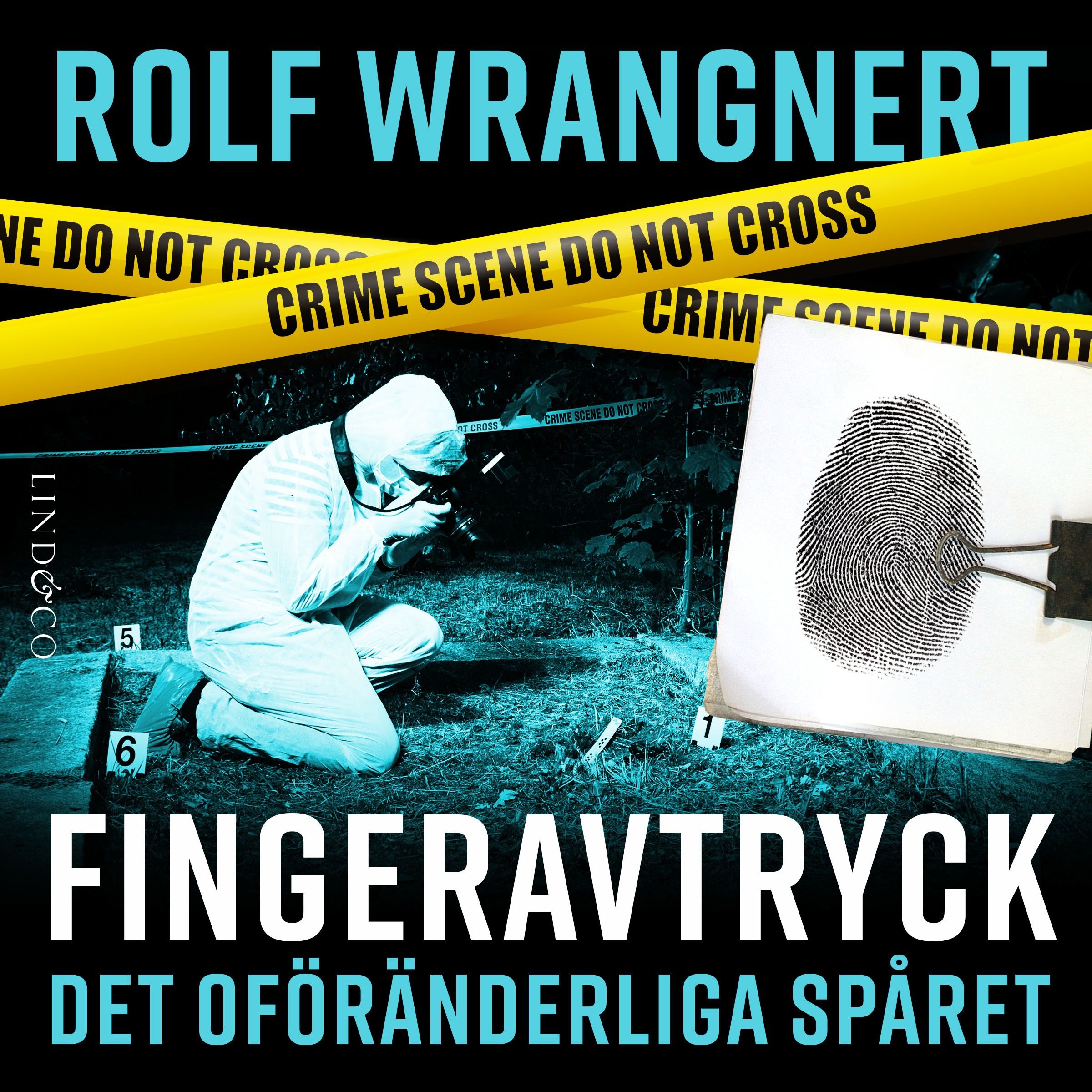 Fingeravtryck: det oföränderliga spåret, ljudbok av Rolf Wrangnert