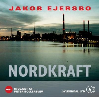 Nordkraft, audiobook by Jakob Ejersbo