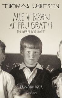 Alle vi børn af fru Brath, audiobook by Thomas Ubbesen