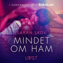 Mindet om ham, audiobook by Sarah Skov
