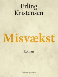 Misvækst, eBook by Erling Kristensen