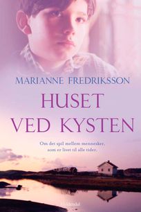 Huset ved kysten, eBook by Marianne Fredriksson