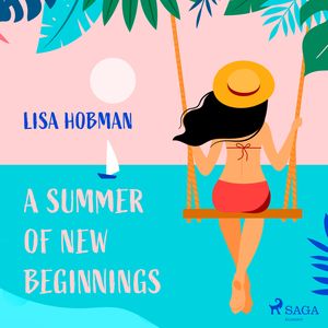 A Summer of New Beginnings, audiobook by Lisa Hobman