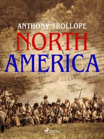 North America, eBook by Anthony Trollope
