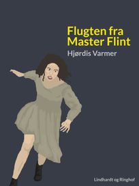 Flugten fra Master Flint, audiobook by Hjørdis Varmer