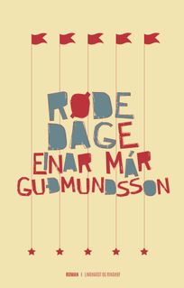 Røde dage, eBook by Einar Már Guðmundsson