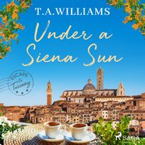 Under a Siena Sun, audiobook by T.A. Williams