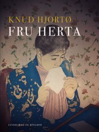 Fru Herta, eBook by Knud Hjortø