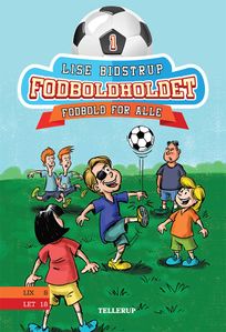 Fodboldholdet #1: Fodbold for alle, audiobook by Lise Bidstrup