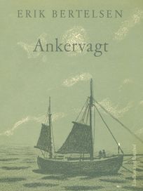 Ankervagt, audiobook by Erik Bertelsen
