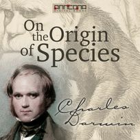 The Origin of Species, audiobook by Charles Darwin
