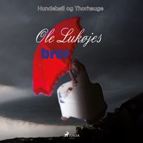 Ole Lukøjes Bror, audiobook by Betina Hundebøll, Charlotte Thorhauge