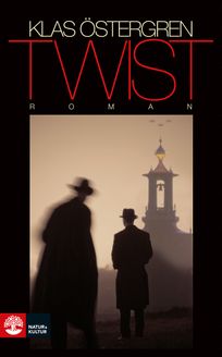 Twist, eBook by Klas Östergren