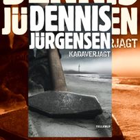 Kadaverjagt, audiobook by Dennis Jürgensen