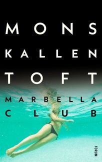 Marbella Club, e-bok av Mons Kallentoft