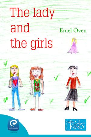 The lady and the girls, eBook by Emel Öven