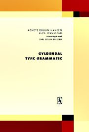 Gyldendal tysk grammatik, eBook by Agnete Bruun Hansen, Carl Collin Eriksen, Elva Stenestad