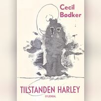 Tilstanden Harley, audiobook by Cecil Bødker
