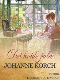 Det hvide palæ, audiobook by Johanne Korch