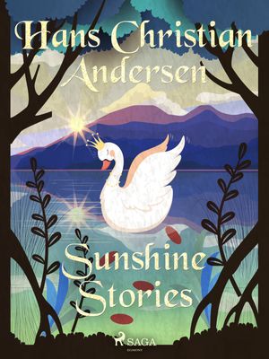 Sunshine Stories, eBook by Hans Christian Andersen