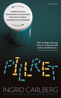 Pillret : en berättelse om depressioner och doktorer, forskare och Freud, människor och marknader, eBook by Ingrid Carlberg