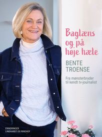 Baglæns og på høje hæle, eBook by Bente Troense