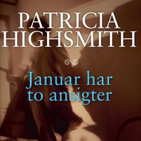 Januar har to ansigter, audiobook by Patricia Highsmith