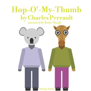 Hop-O'-My-Thumb, audiobook by Charles Perrault