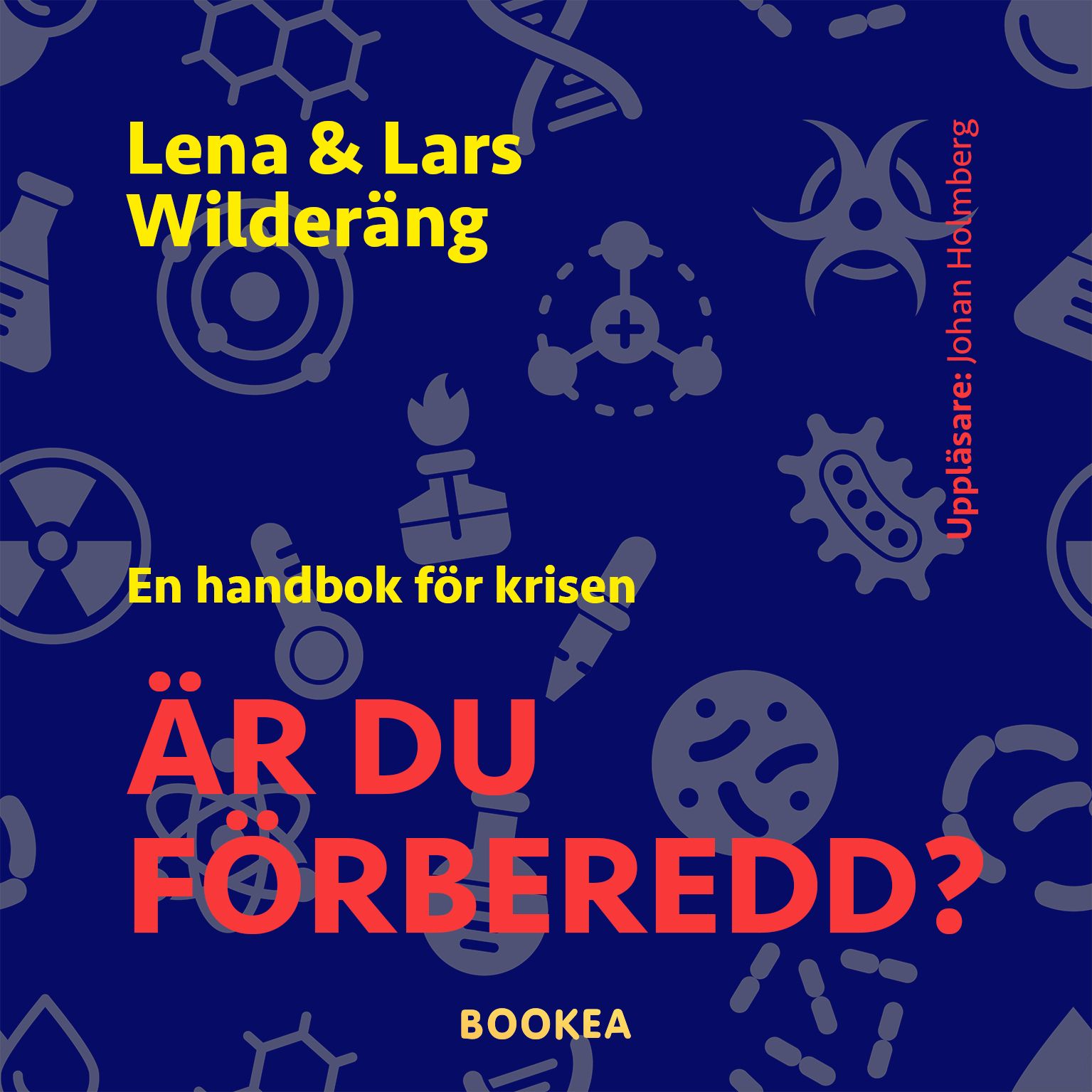 Är du förberedd?, audiobook by Lars Wilderäng, Lena Wilderäng