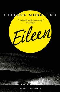 Eileen, eBook by Ottessa Moshfegh