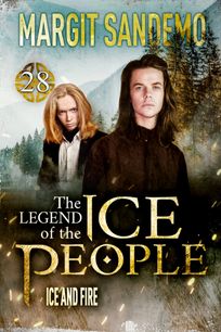 The Ice People 28 - Ice and Fire, eBook by Margit Sandemo