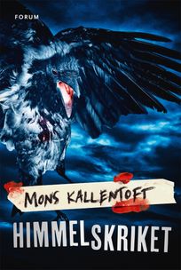Himmelskriket, e-bok av Mons Kallentoft
