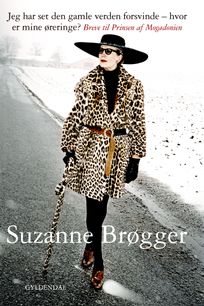 Jeg har set den gamle verden forsvinde - hvor er mine øreringe?, eBook by Suzanne Brøgger