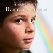 Busters verden #3: Hvor regnbuen ender, audiobook by Bjarne Reuter