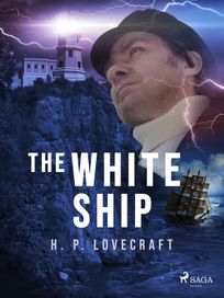 The White Ship, eBook by H. P. Lovecraft