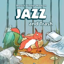 Jazz #1: Jazz and Trash, audiobook by Martin Vinther Madsen