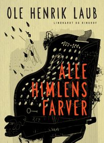 Alle himlens farver, eBook by Ole Henrik Laub