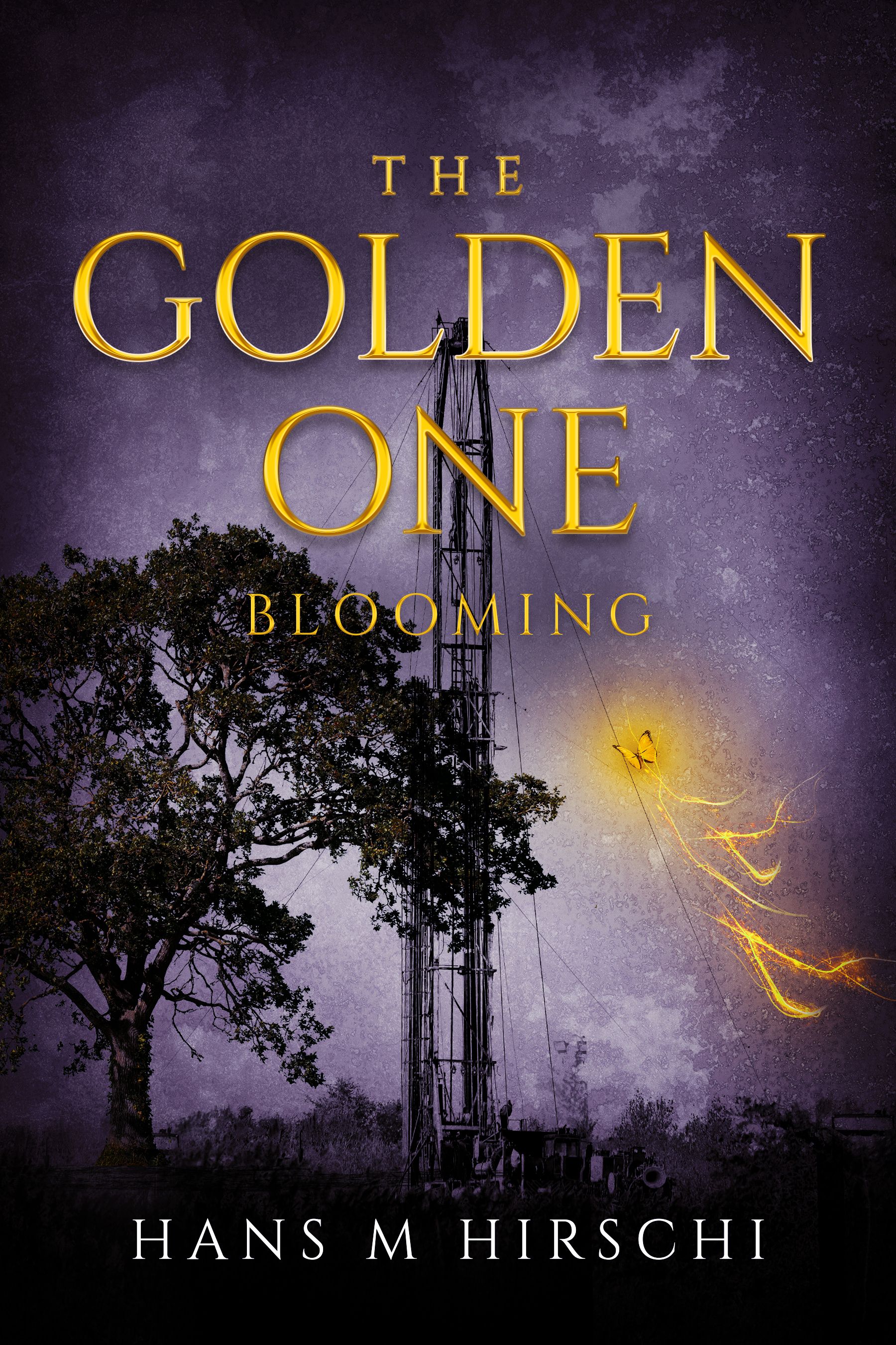 The Golden One–Blooming, eBook by Hans M Hirschi