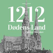 1212 Dødens land, audiobook by Carsten Overskov