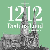 1212 Dødens land, audiobook by Carsten Overskov