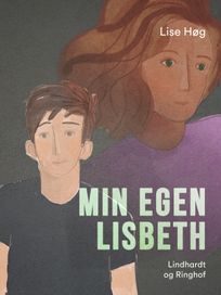 Min egen Lisbeth, eBook by Lise Høg