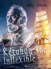 Kéraban the Inflexible, eBook by Jules Verne