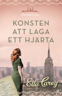 Konsten att laga ett hjärta, eBook by Ella Carey