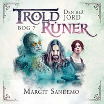 Troldruner 7 - Den blå jord, audiobook by Margit Sandemo